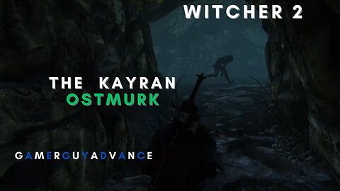 The Witcher 2 - The Kayran Ostmurk | #gamerguyadvance #thewitcher2 #gameplay #walkthrough #follow