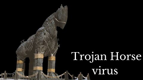 Trojan Horse virus wanna cry