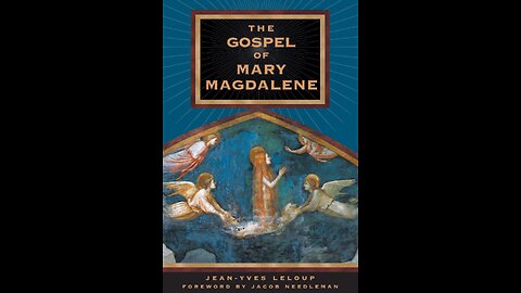 Truspiracy 81: The Gospel of Mary Magdalene