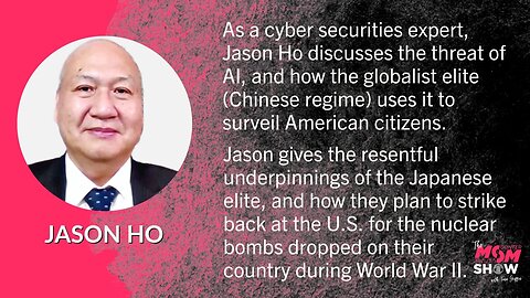 Ep. 364 - Jason Ho Explains Communist China’s Technological Weaponry and Alarming Millennial History