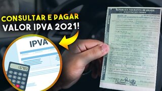 Como CONSULTAR VALOR e PAGAR IPVA 2021 do seu VEÍCULO pela INTERNET