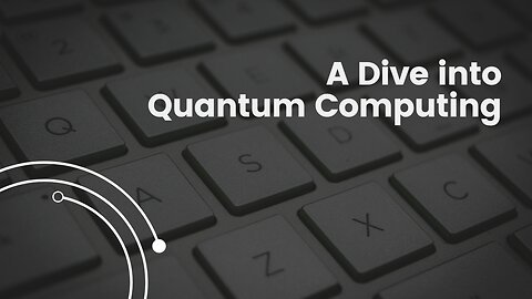 Unlocking the Quantum Realm: A Dive into Quantum Computing