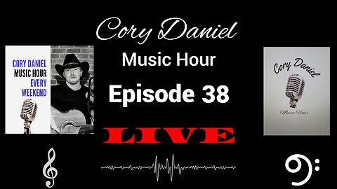 Cory Daniel music hour episode 38. LIVE