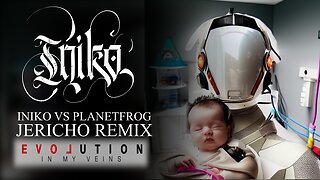 INIKO - Jericho Remix - "Evolution in my Veins" ( planetfrog )