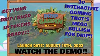 THE💧DRIP GARDEN🪴FARM👨🏽‍🌾 3D Interactive Game Launches Next Monday August 15th!! SUPER BULLISH🤪