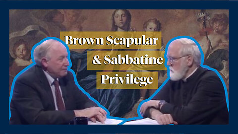 The Brown Scapular & the Sabbatine Privilege | Your Questions Answered