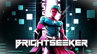 Going In Blind: Brightseeker Demo