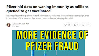 Pfizer Knew About Waning Vaccine Efficacy 4 Months Before Publicly Releasing It