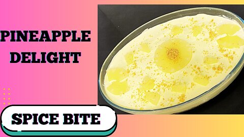 Delicious Pineapple Delight Recipe By Spice Bite | Eid Special Dessert Recipe