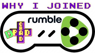 Why I joined Rumble