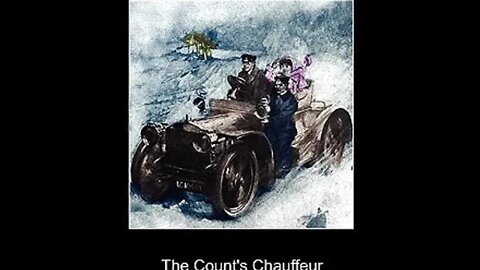 The Count's Chauffeur by William Le Queux - Audiobook