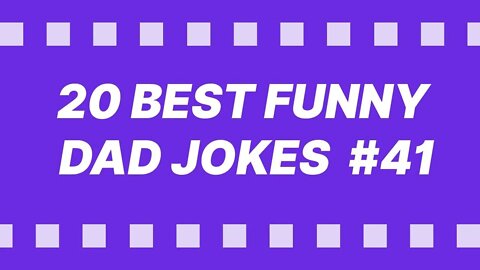20 Best Funny Short DAD JOKES, Puns & One Liners #41
