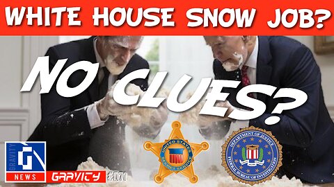 White House Snow Job?
