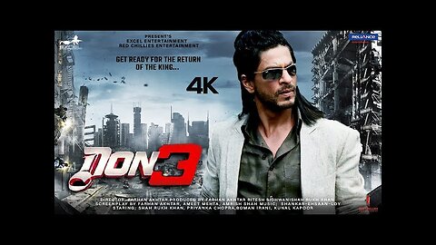 Don 3 | The Final Chapter | Full Movie HD 4k facts | Shah Rukh khan | Priyanka Chopra | Upcoming