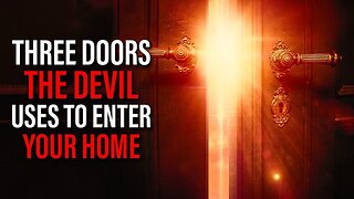 There Are Three Spiritual Doors You Need To Close Today | The Hidden Warning In The Bible