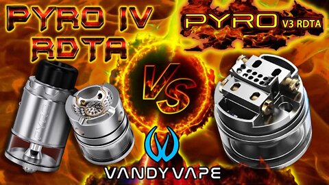 Vandy Vape Pyro IV vs V3 Unboxing Comparison Review