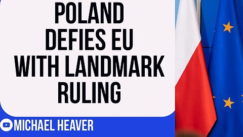 Poland STUNS Brussels - Polish Constitution TRUMPS EU Law