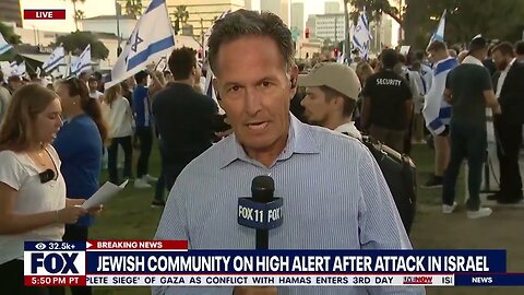 Israel at War: Jewish community in LA on High Alert