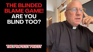 The blinded blame game! Are you blind too? - Fr. Imbarrato Live - Nov. 19th