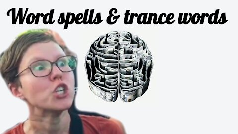 Word Spells and Trance Words