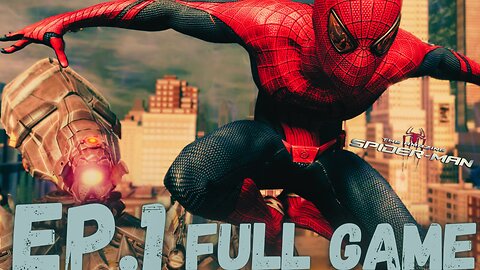 THE AMAZING SPIDER-MAN Gameplay Walkthrough EP.1 - Cross-Species FULL GAME