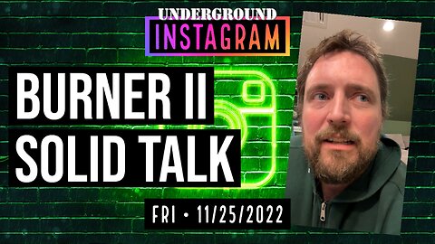 Owen Benjamin, Solid Talk 🐻 Instagram Replay November 25, 2022