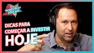 DICAS PARA COMEÇAR A INVESTIR HOJE MESMO - por @Economista Sincero - Cortes do MoneyPlay Podcast