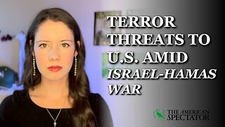 Terror Threats to U.S. Amid Israel-Hamas War