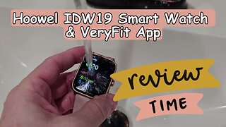 Hoowel IDW19 Smart Watch, Full Review and Tutorial (Available in 4 Colors / currently $39.99)