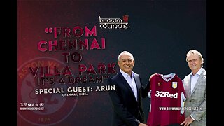 "From Chennai to Villa Park, it's a dream" - Brown Munde Ep 15
