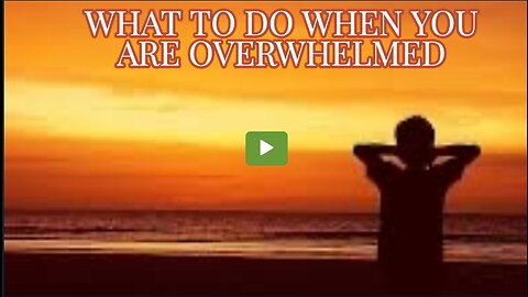 Julie Green subs WHAT TO DO WHEN YOU ARE OVERWHELMED May 5 2023