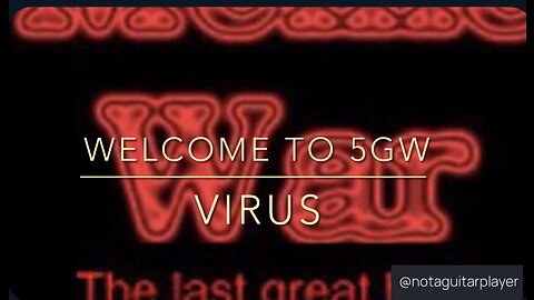 Welcome to 5GW - Virus