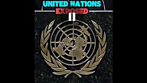 UNITED NATION EXPOSED