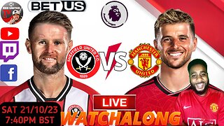 SHEFFIELD UNITED Vs MANCHESTER UNITED Live Stream Watchalong Premier League | Ivorian Spice