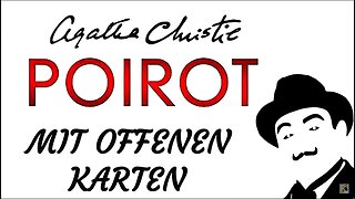 KRIMI Hörbuch - Agatha Christie - POIROT - MIT OFFENEN KARTEN (2007) - TEASER