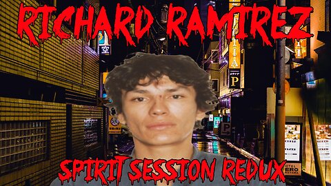 Richard Ramirez Reloaded Re-edited more findings full video says “Loco”Documentary coming soon.