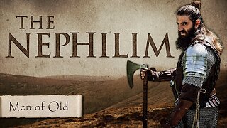 Preparation for The Endtimes Ep. 7: The Nephilim part a