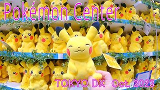 Pokémon Center TOKYO DX Oct. 2023【GoPro/Stereo】ポケモンセンタートウキョーDX 日本橋 2023年10月 Part 1 of 2