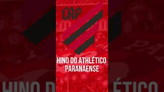 HINO DO CLUB ATHLÉTICO PARANAENSE / PR #shorts