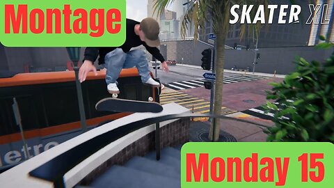 15 Skater XL 4K Gameplay Montage Monday