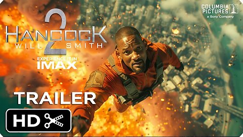 Hancock 2 – Full Teaser Trailer – Will Smith Latest Update