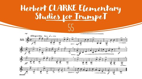🎺 [TRUMPET METHOD] CLARKE Elementary Studies for Trumpet 55