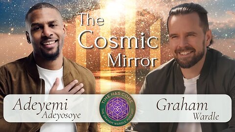 The Cosmic Mirror: Shaping Our Reality with Adeyemi Adeyosoye