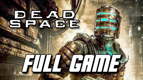 Dead Space 3 - Full Game (No Commentary)