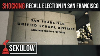 SHOCKING Recall Election in San Francisco