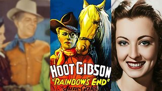 RAINBOW'S END (1935) Hoot Gibson, June Gale & Oscar Apfel | Western | B&W