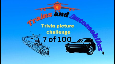Planes Trains and Automobiles Trivia Puzzle 7 of 100
