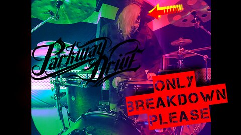 Only breakdown please #3 PARKWAY DRIVE - DRUM COVER