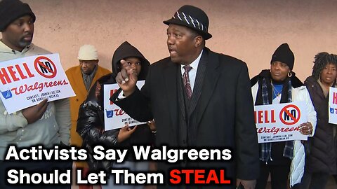 Black Leaders DEMAND Walgreens Let Them STEAL