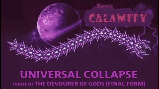Universal Collapse (Rearrange) - Terraria Calamity